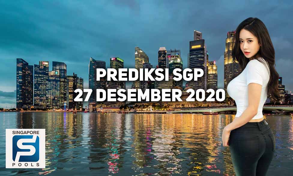 Prediksi Togel Singapore 27 Desember 2020